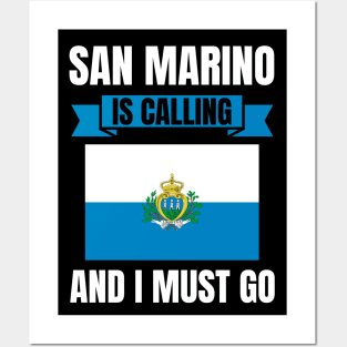 San Marino Is Calling And I Must Go Posters and Art